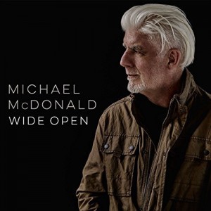 MICHAEL MCDONALD-WIDE OPEN