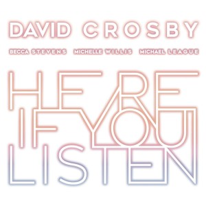 David Crosby - Here If You Listen (CD)
