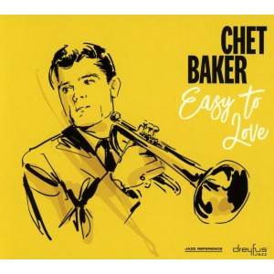 Chet Baker - Easy To Love (CD)