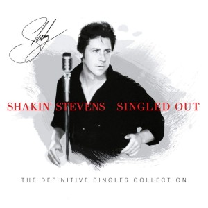 Shakin´ Stevens - Singled Out: The Definitive Singles Collection (2020) (3CD)