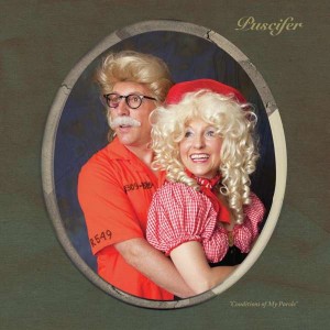 PUSCIFER-CONDITIONS OF MY PAROLE
