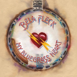 BÉLA FLECK-MY BLUEGRASS HEART (VINYL)