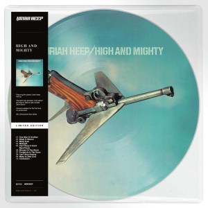 URIAH HEEP-HIGH AND MIGHTY (PICTURE DISC)