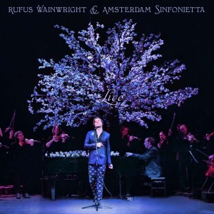 RUFUS WAINWRIGHT-RUFUS WAINWRIGHT AND AMSTERDAM SINFONIETTA (LIVE)