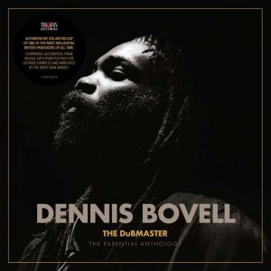 DENNIS BOVELL-THE DUBMASTER: THE ESSENTIAL ANTHOLOGY (2CD)