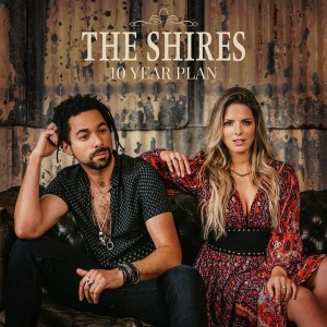 Shires - 10 Year Plan (2022) (CD)