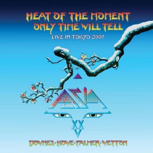Asia - Heat Of The Moment / Only Time Will Tell, Live In Tokyo 2007 (Orange 10-inch)