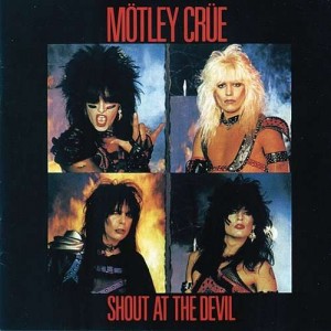 MÖTLEY CRÜE-SHOUT AT THE DEVIL (40TH ANNIVERSARY)