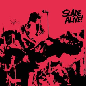 Slade - Slade Alive! (1972) (Deluxe) (CD)