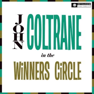 JOHN COLTRANE-IN THE WINNER´S CIRCLE