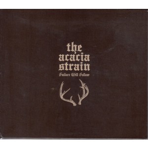 Acacia Strain - Failure Will Follow (2023) (CD)