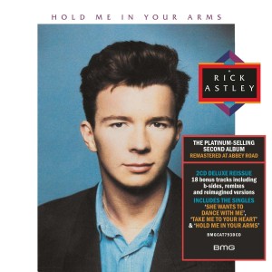 RICK ASTLEY-HOLD ME IN YOUR ARMS (2023 REMASTER)