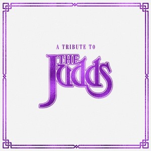 VARIOUS ARTISTS-A TRIBUTE TO THE JUDDS