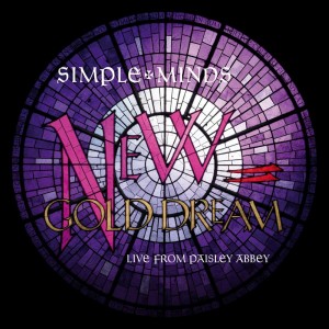 SIMPLE MINDS-NEW GOLD DREAM - LIVE FROM PAISEY ABBEY