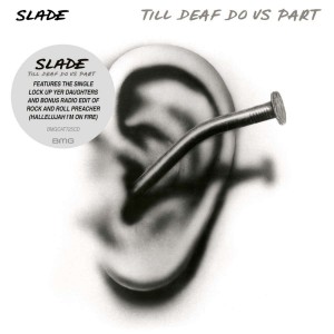 SLADE-TILL DEAF DO US PART (EXPANDED) (CD)