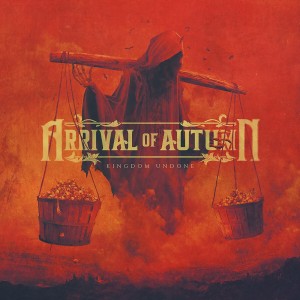Arrival Of Autumn - Kingdom Undone (Orange Vinyl)