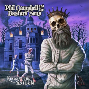 PHIL CAMPBELL AND THE BASTARD-KINGS OF THE ASYLUM