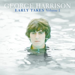 George Harrison - Early Takes Volume 1 (2012) (Vinyl)
