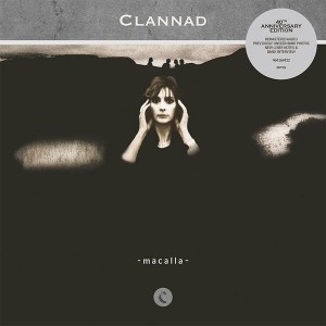 Clannad - Macalla (1985) (40th Anniversary) (CD)