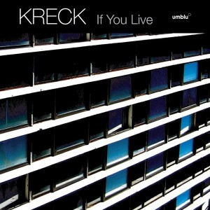 Kreck - If You Live (2005) (CD)