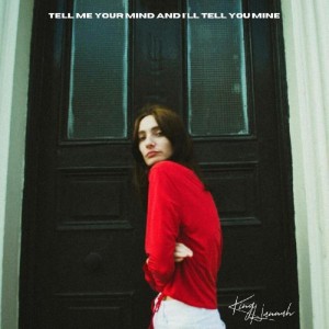 King Hannah - Tell Me Your Mind And I´ll Tell You Mine EP (2020) (12-inch)