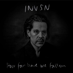 INVSN-HOW FAR HAVE WE FALLEN