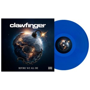 Clawfinger - Before We All Die (2026) (Blue Vinyl)