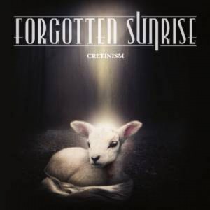 Forgotten Sunrise - Cretinism (2013) (CD)