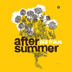 PIA FRAUS-AFTER SUMMER