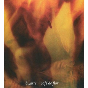 BIZARRE-CAFÉ DE FLOR