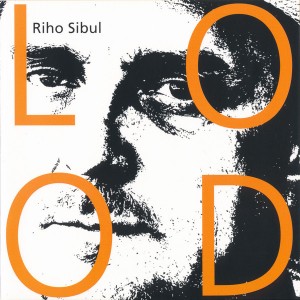 Riho Sibul - Lood (2007) (CD)