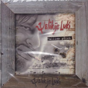 Velikije Luki - Tallinn põleb (2002) (CD)