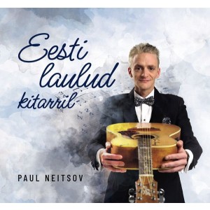 PAUL NEITSOV-EESTI LAULUD KITARRIL (CD)