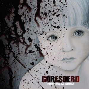 GORESOERD-TÜDRUK JA SURM (2010) (CD)
