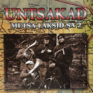 Untsakad - Metsa läksid sa 2 (2006) (CD)