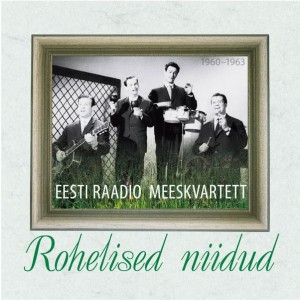 Eesti Raadio Meeskvartett - Rohelised niidud (Vinüül)