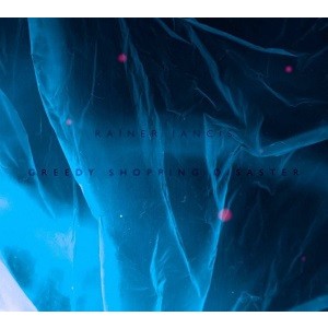 Rainer Jancis - Greedy Shopping Disaster (2015) (CD)