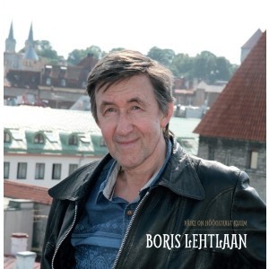 Boris Lehtlaan - Päike on hõõguvalt kuum (2015) (CD)