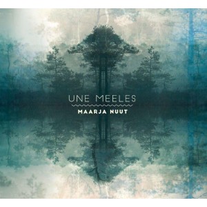 MAARJA NUUT-UNE MEELES (CD)