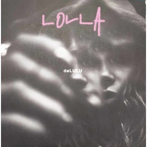 Delulu - Lolla (2023) (Vinüül)