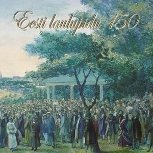 Erinevad esitajad - Eesti laulupidu 150 (2x vinüül)