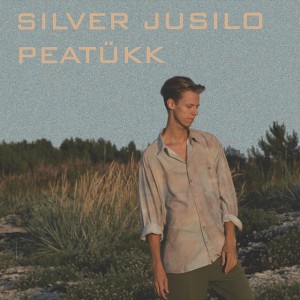 SILVER JUSILO-PEATÜKK (VINÜÜL)