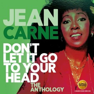 JEAN CARNE-DON´T LET IT GO TO YOUR HEAD: THE ANTHOLOGY