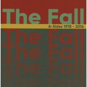 Fall - A Sides 1978 - 2016