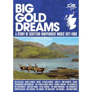 VARIOUS ARTISTS-BIG GOLD DREAMS: A STORY OF SCOTTISH INDEPENDENT MUSIC 1977-1989 (CD)