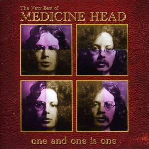 MEDICINE HEAD-ONE AND ONE IS ONE: THE VERY BEST OF
