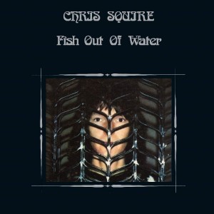 CHRIS SQUIRE-FISH OUT OF WATER