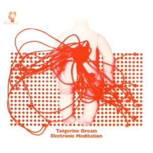 TANGERINE DREAM-ELECTRONIC MEDITATION (CD)