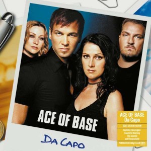 ACE OF BASE-DA CAPO