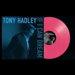 Tony Hadley (Spandau Ballet) - If I Can Dream (2025) (Indie Exclusive) (Pink Vinyl)